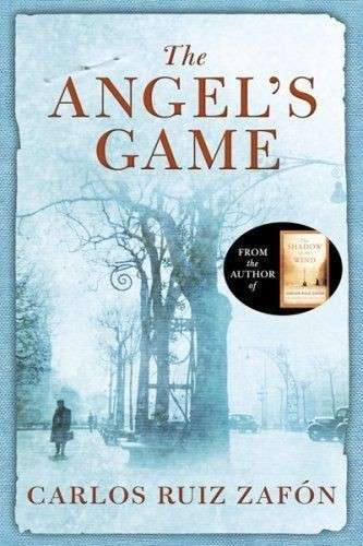 The Angel's Game - Zafon, Carlos Ruiz
