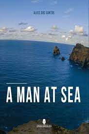 A Man At Sea (Signed) - dos Santos, Alves