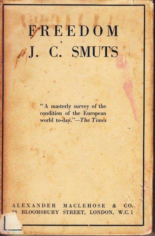 Freedom: Being the Rectorial Address Delivered at St. Andrew's University on 17 October 1934 (Hardco