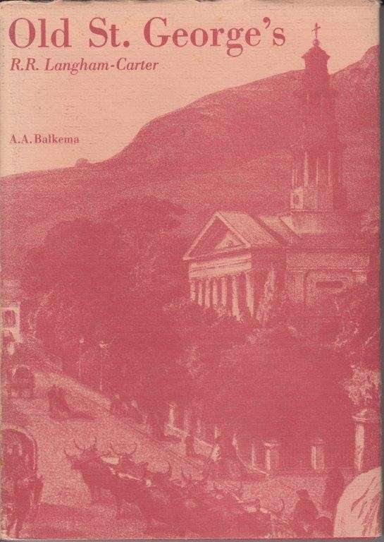 Old St. George's - The Story of Cape Town's First Cathedral (Signed, Hardcover)