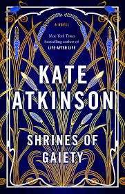 Shrines of Gaiety - Atkinson, Kate