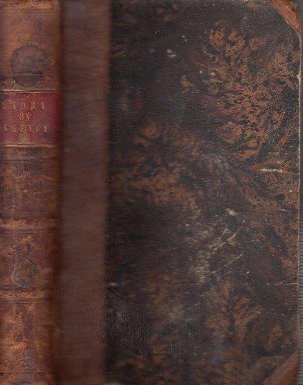 Commentaries on the Law of Agency (Hardcover, 1839) - Story, Joseph