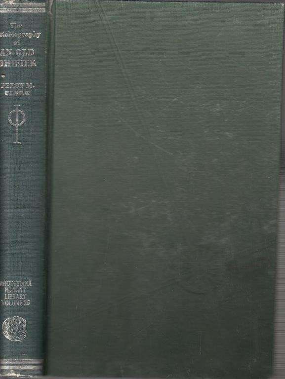 The Autobiography of an Old Drifter (Rhodesiana Reprint Library Gold Series Vol. 26)