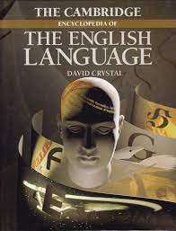 The Cambridge Encyclopedia Of The English Language - Crystal, David
