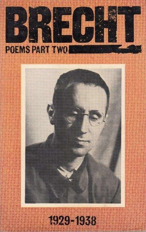 Bertold Brecht - Poems Part 1 1913-1928 & Part 2 1929-1938 - Brecht, Bertold
