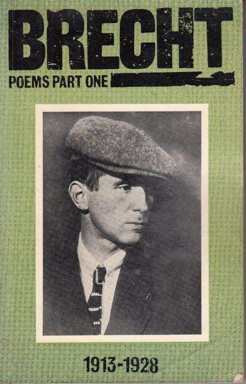 Bertold Brecht - Poems Part 1 1913-1928 & Part 2 1929-1938 - Brecht, Bertold