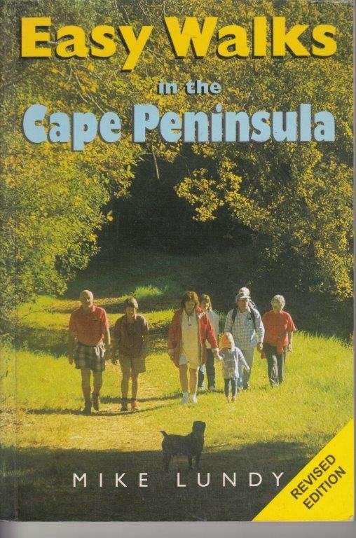 Easy Walks In The Cape Peninsula - Lundy, Mike