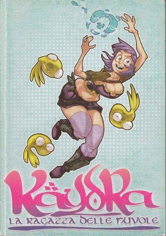 Kaydra - La Ragazza Delle Ruvole - di Romano, Gianluca