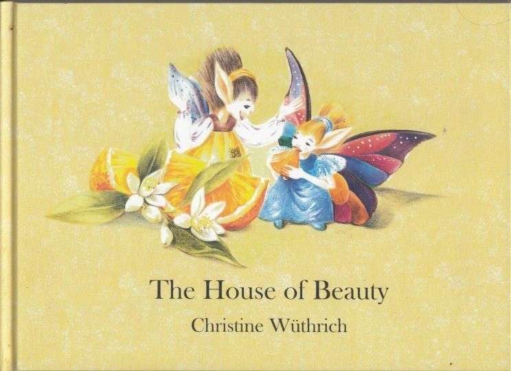 The House Of Beauty - Wuthrich, Christine