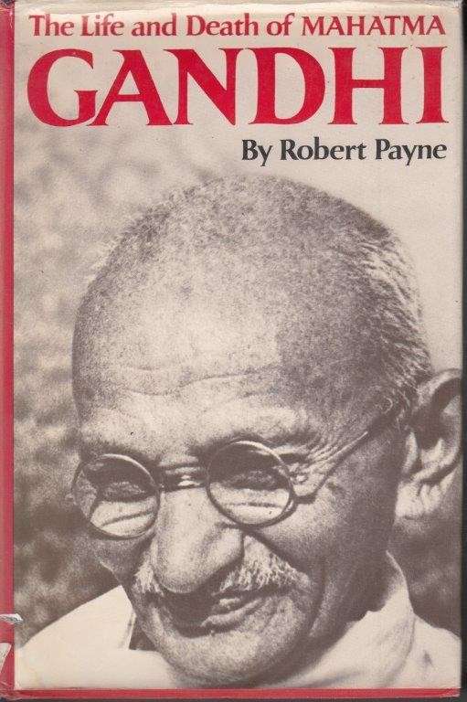 The Life and Death of Mahatma Gandhi (Hardcover) - Payne, Robert