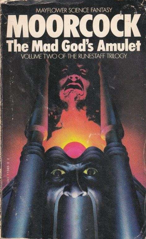 The Mad God's Amulet (Runestaff 2) - Moorcock, Michael