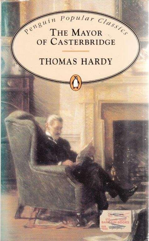 The Mayor Of Casterbridge - Hardy, Thomas
