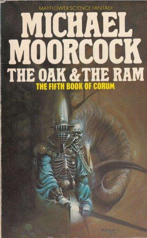 The Oak and the Ram (The Books Of Corum 5) - Michael, Moorcock