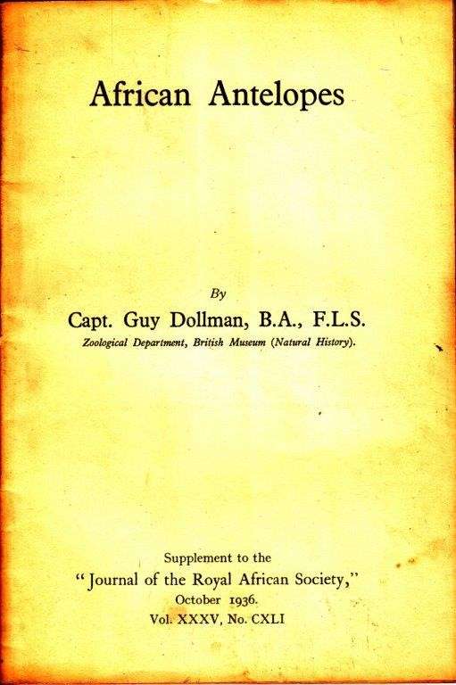 African Antelopes- Supplement to the Journal of the Royal African Society Vol. XXXV, No. CXLI