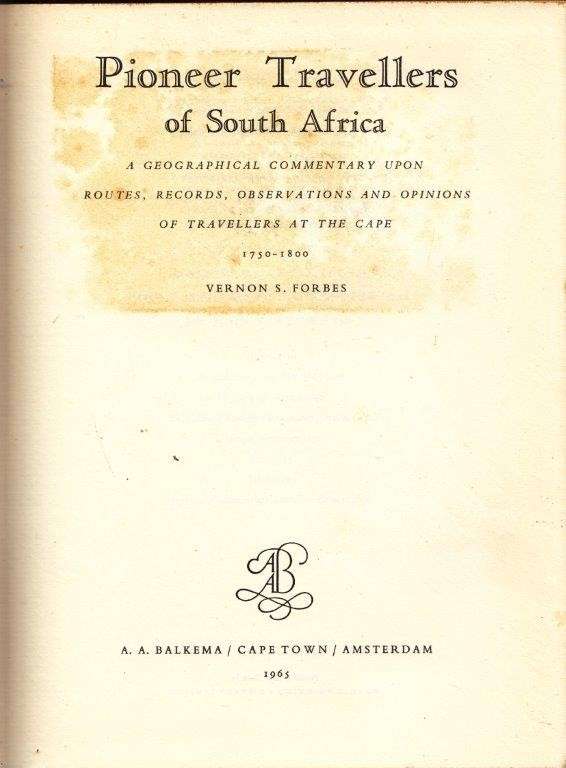Pioneer Travellers in South Africa - Forbes, Vernon S.