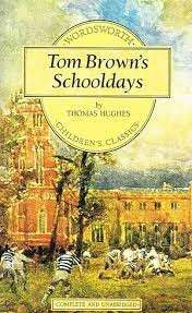 Tom Brown's Schooldays - Hughes, Thomas