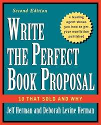 Write The Perfect Book Proposal - Herman, Jeff & Herman, Deborah Levine
