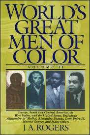 World's Great Men Of Color Volume II - Rogers, J. A.