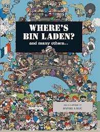 Where's Bin Laden? And Many Others - Lalic, Daniel & Waterkeyn, Xavier