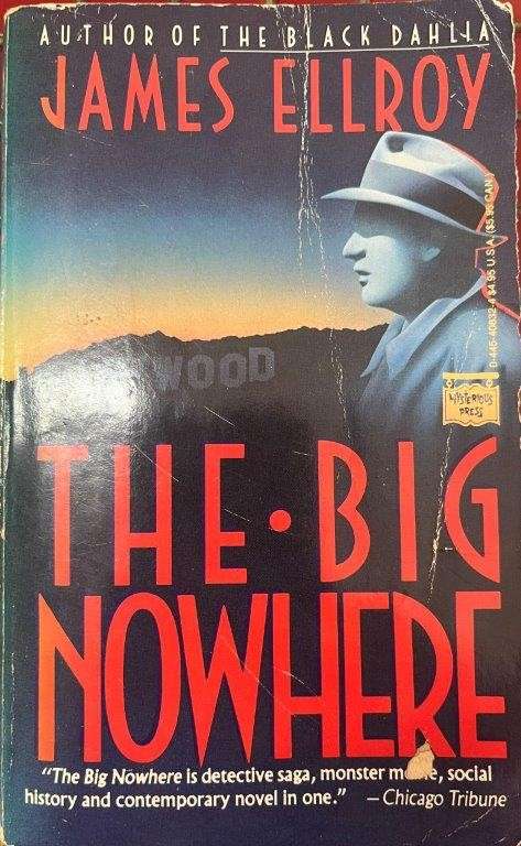 The Big Nowhere - Ellroy, James