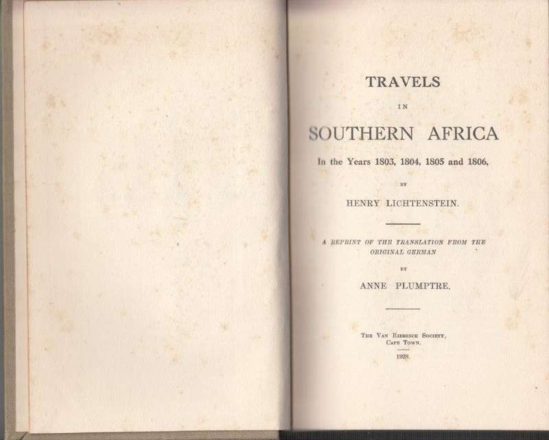 Travels in Southern Africa in the Years 1803-6 ( (VRS I No. 10 & 11) - Lichtenstein, Henry