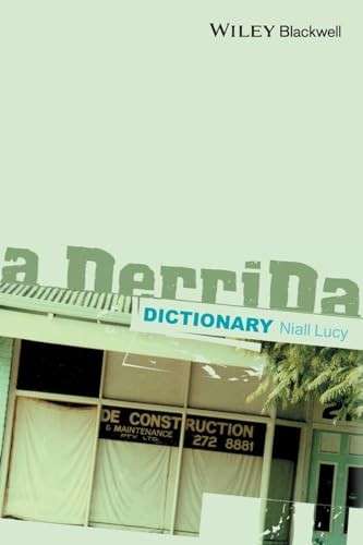 A Derrida Dictionary - Lucy, Niall