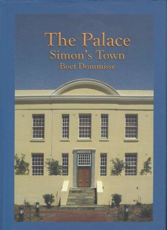 The Palace, Simon's Town (Hardcover) - Dommisse, Boet