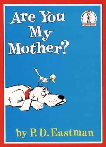 Are You My Mother? (Beginner Books) - Eastman, P. D.