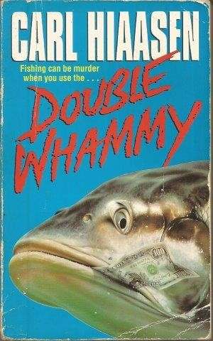 Double Whammy (Skink 1) - Hiaasen, Carl