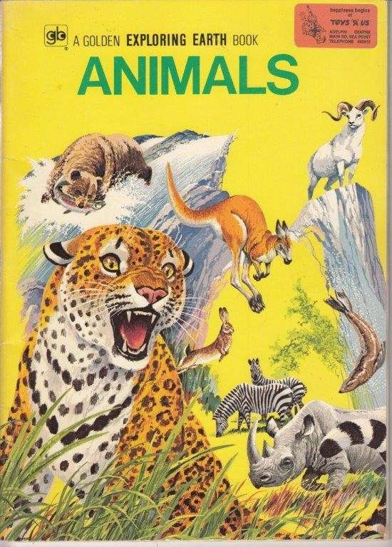 Animals - A Golden Exploring Earth Book - No Author Attribued