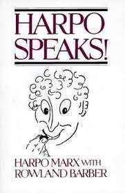 Harpo Speaks! - Marx, Harpo & Barber, Rowland