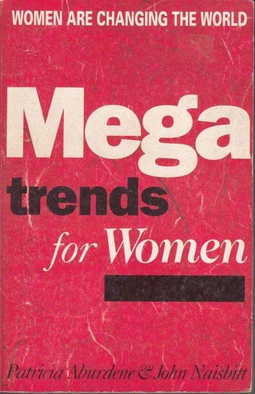 Megatrends for Women - Aburdene, Patricia & Naisbitt, John