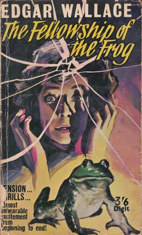 The Fellowship of the Frog - Wallace, Edgar