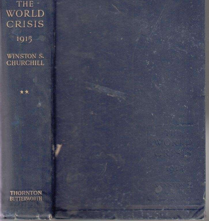 The World Crisis 1915 (Hardcover, 1st, 2nd Impression) - Churchill, Winston S.