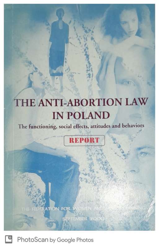 The Anti-Abortion Law In Poland - Nowicka, Wanda (ed)
