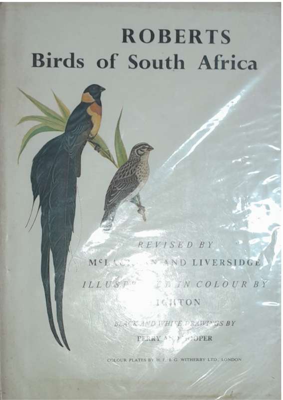 Roberts Birds of South Africa - McLachlan, G. R. & Liverside, R.