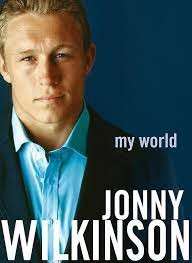 Jonny Wilkinson - My World - Wilkinson, Jonny
