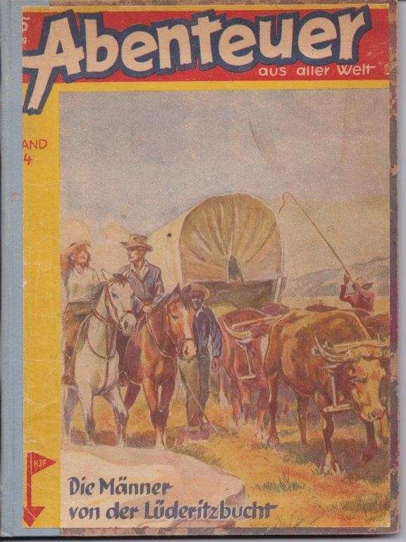 Die Manner von der Luderitzbucht (Abenteuer aus Aller Welt Band 4) - Sohm, Karl