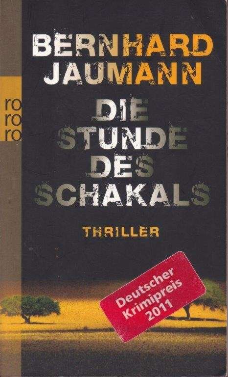 Die Stunde des Schakals - Jaumann, Bernhard