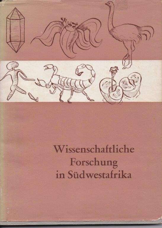 Wissenschaftliche Forschung in Sudwestafrika - S.W.A. Wissenschaftliche Gesellschaft Windhoek
