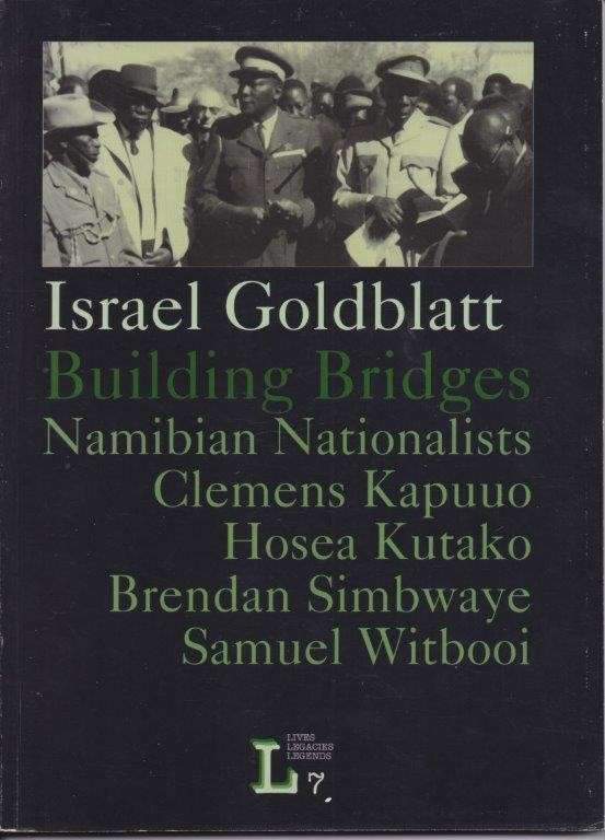Israel Goldblatt Building Bridges - Kapuno, C. & Kutako, H. & Simbwaye, B. & Witbooi, S .