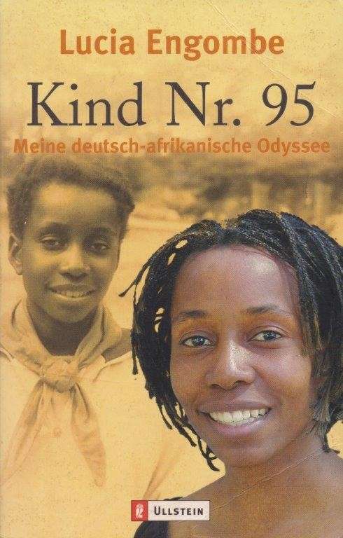 Kind Nr. 95.  Meine deutsch-afrikanische Odyssee (Signed) - Engombe, Lucia