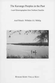 The Kavango Peoples in the Past - Local Historiographies from Northern Namibia