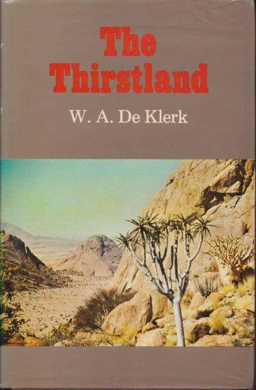 The Thirstland - de Klerk, W. A.