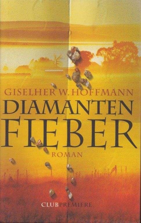 Diamantenfieber (Hardcover) - Hoffmann, Giselher W.