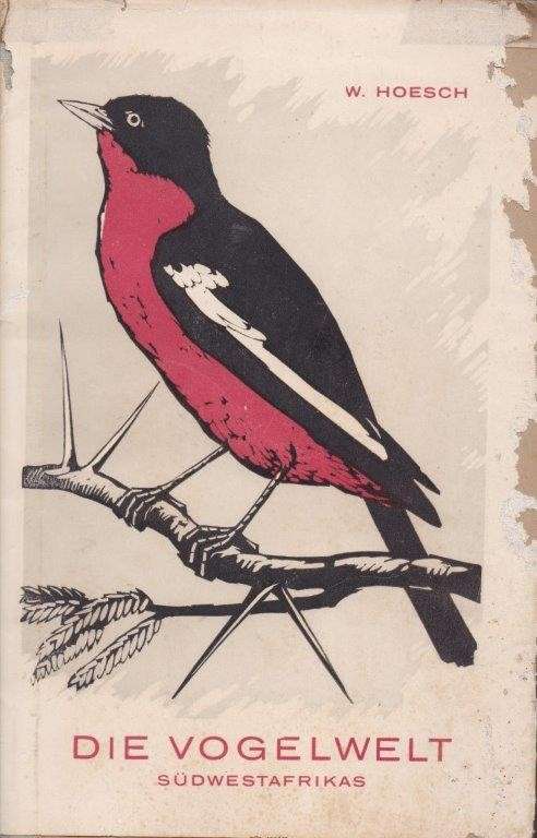 Die Vogelwelt Sudwestafrikas - Hoesch, Walter