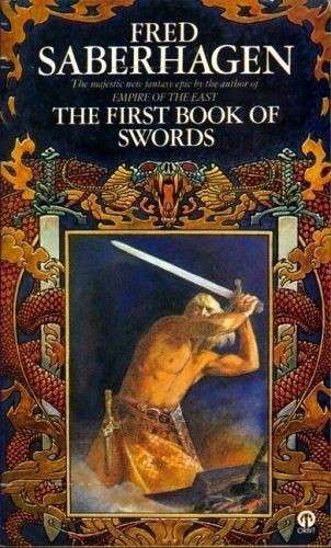 The First Book Of Swords (Orbit Books) - Saberhagen, Fred