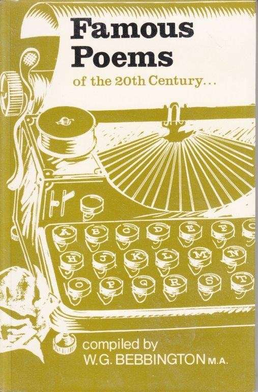 Famous Poems of the 20th Century - Bebbington, W. G.