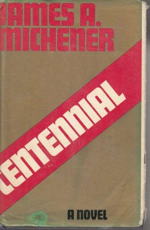 Centennial (Hardcover) - Michener, James A.