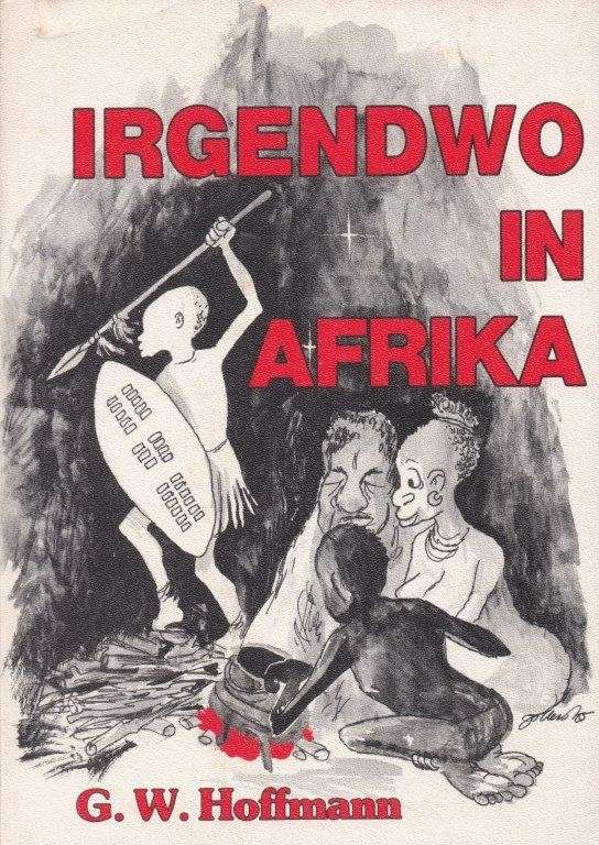 Irgendwo in Afrika - Hoffmann, Giselher W.
